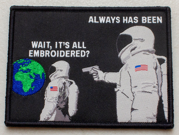 Always Has Been Velcro Patch